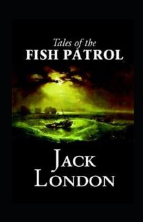 Tales of the Fish Patrol Annotated