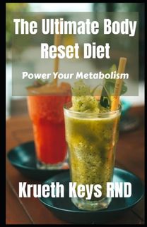 The Ultimate Body Reset Diet