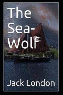 The Sea-Wolf Annotated The Sea-Wolf Annotated