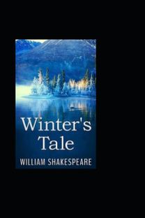 The Winter's Tale by William Shakespeare Illustrated Edition