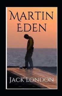Martin Eden Annotated Martin Eden Annotated
