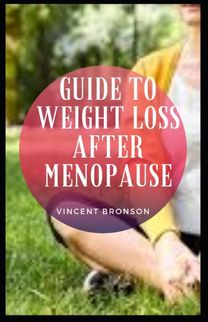 Guide to Weight Loss After Menopause