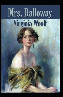 Mrs Dalloway (Classics Illustrated) Mrs Dalloway (Classics Illustrated)
