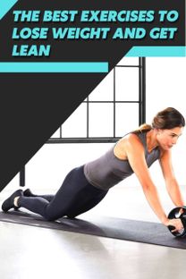 The Best Exercises Tð¾ Lose Weight Ð°Nd Get Lean