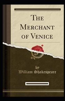 The Merchant of Venice \"Illustrated Edition\"