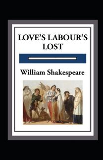 Love's Labours Lost Annotated