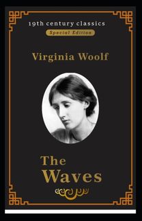 The Waves (19Th Century Classics The Waves (19Th Century Classics
