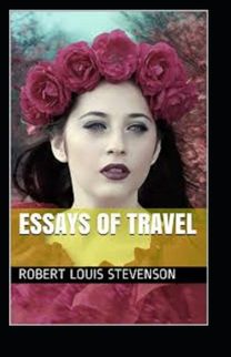 Essays of Travel Annotated