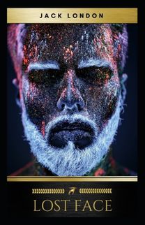 Lost Face Illustrated Edition Lost Face Illustrated Edition