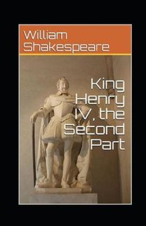 King Henry Iv, Second Part Annotated