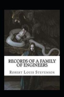 Records of a Family of Engineers Annotated