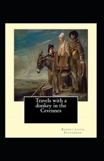 Travels with a Donkey in the Cevenne Annotated