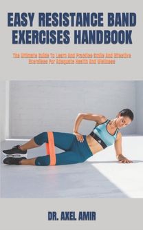 Easy Resistance Band Exercises Handbook