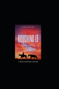 Roughing it by Mark Twain Illustrated