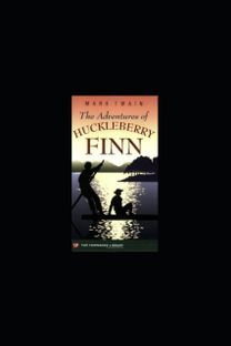 The Adventures of Huckleberry Finn by Mark Twain Illustrated