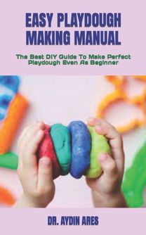 Easy Playdough Making Manual