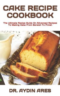 Cake Recipe Cookbook