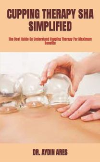 Cupping Therapy Sha Simplified