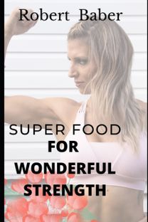 Super Food for Wonderful Strength