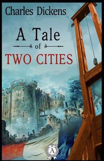 A Tale of Two Cities A Tale of Two Cities