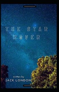 The Star Rover Annotated The Star Rover Annotated