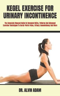 Kegel Exercise for Urinary Incontinence
