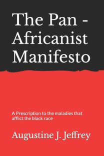 The Pan - Africanist Manifesto