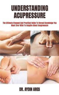 Understanding Acupressure