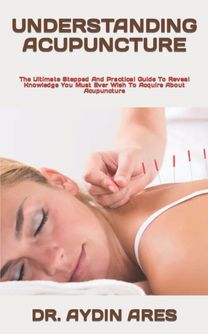 Understanding Acupuncture