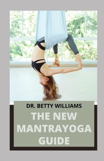 The New Mantrayoga Guide