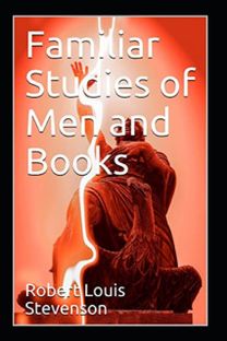 Familiar Studies of Men Annotated