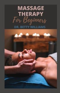 Massage Therapy for Beginners