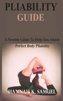 Pliability Guide
