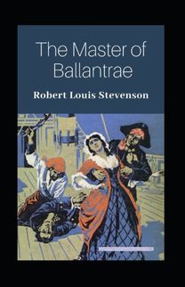 The Master of Ballantraes Illustrated