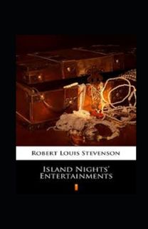 Island Nights' Entertainments Illustrated