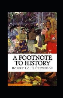 A Footnote to History Illustrated