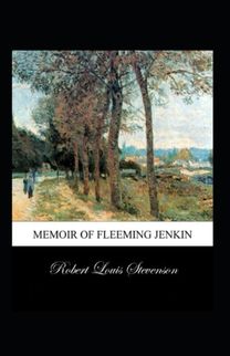 Memoir of Fleeming Jenkin Annotated