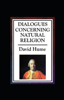 Dialogues Concerning Natural Religion Illustrated Dialogues Concerning Natural Religion Illustrated