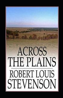 Across the Plains Illustrated