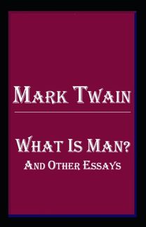 What is Man? and Other Stories