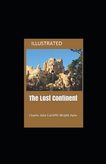 The Lost Continent Illustrated