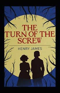The Turn of the Screw Annotated