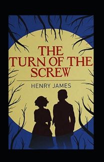 The Turn of the Screw Annotated