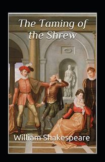 The Taming of the Shrew Annotated