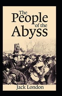 The People of the Abyss Annotated The People of the Abyss Annotated