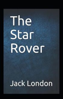 The Star Rover Annotated The Star Rover Annotated