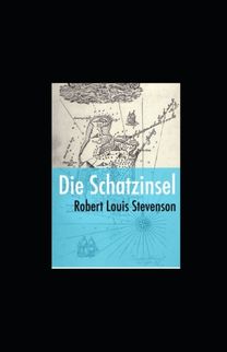 Die Schatzinsel (Illustriert)