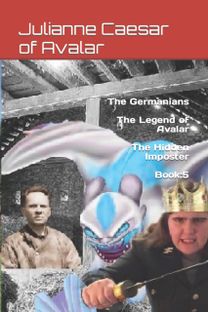 Germanians the Legend of Avalar the Hidden Imposter Book
