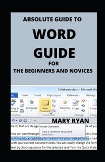 Absolute Guide to Word Guide for Beginners and Novices