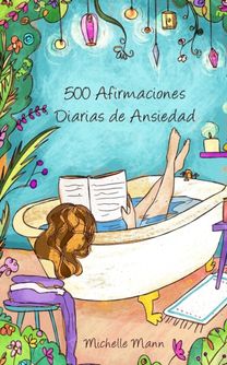 Afirmaciones Para Superar La Ansiedad